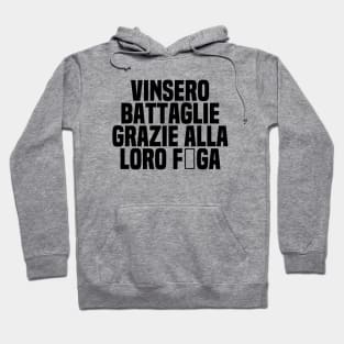 Vinsero battaglie grazie alla loro... Hoodie